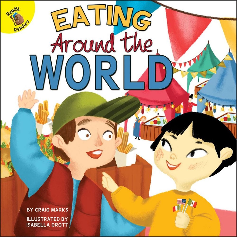 Rourke Ready Readers: Eating Aroundthe World