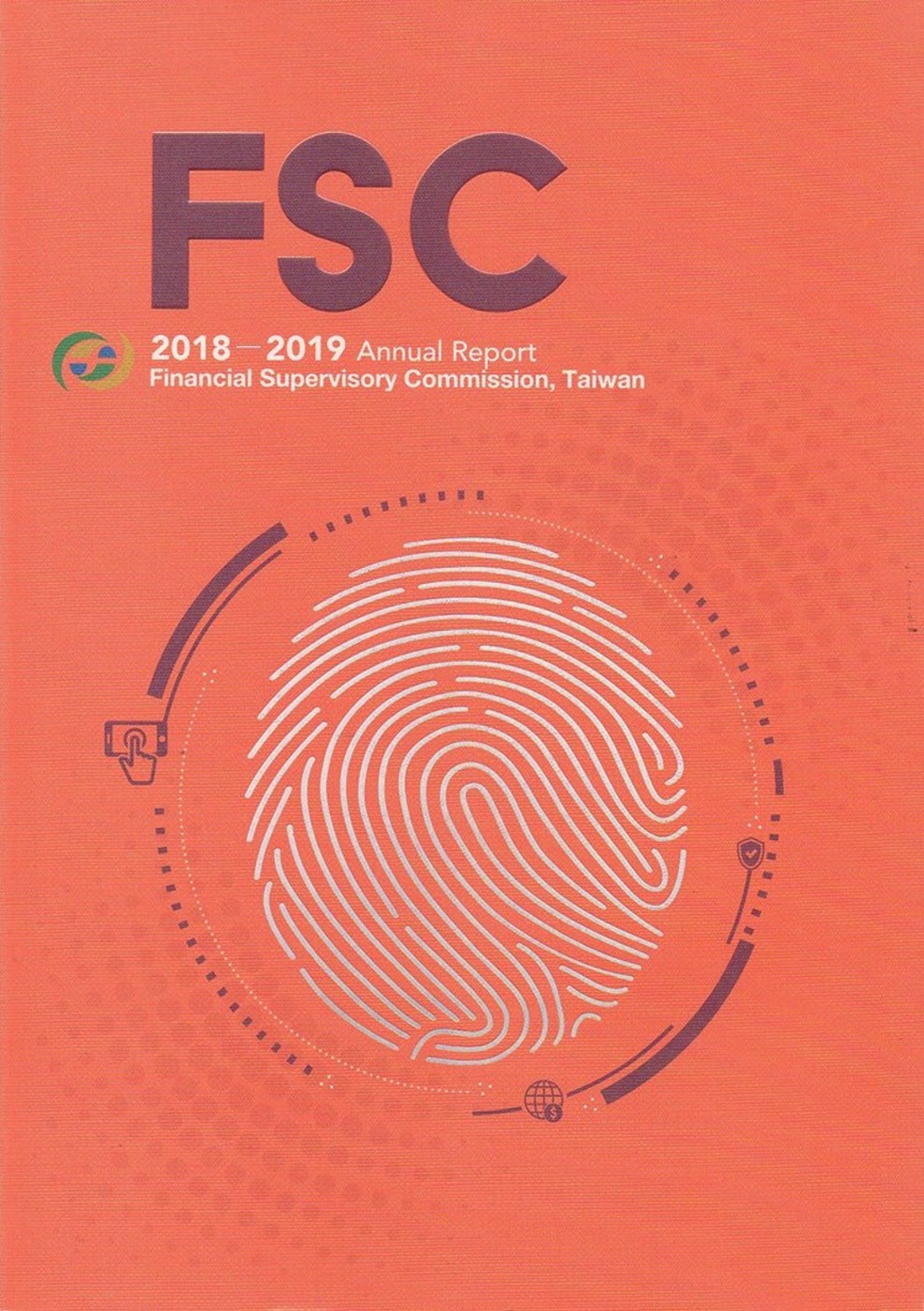 Financial Supervisory Commission,Taiwan 2018-2019 Annual Report [附光碟]