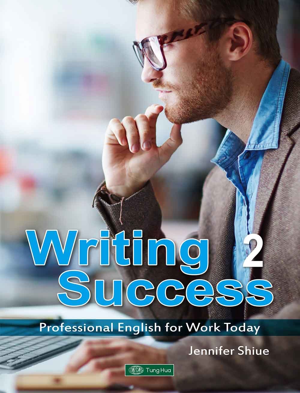 Writing Success 2：Professional English for Work Today