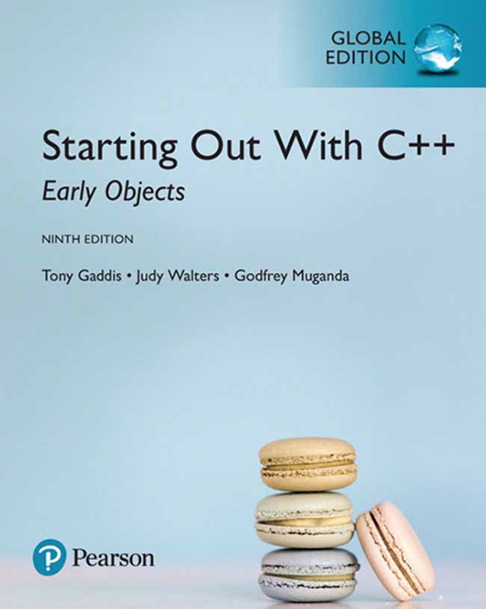 STARTING OUT WITH C++: EARLY OBJECTS 9/E (GE) 