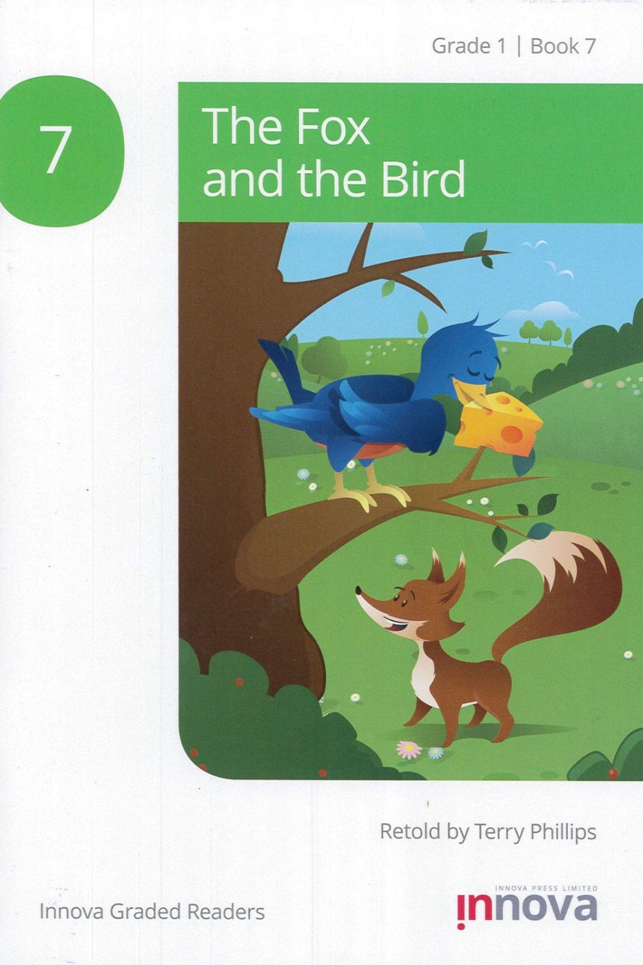 Innova Graded Readers Grade 1 (Book 7): The Fox and the Bird
