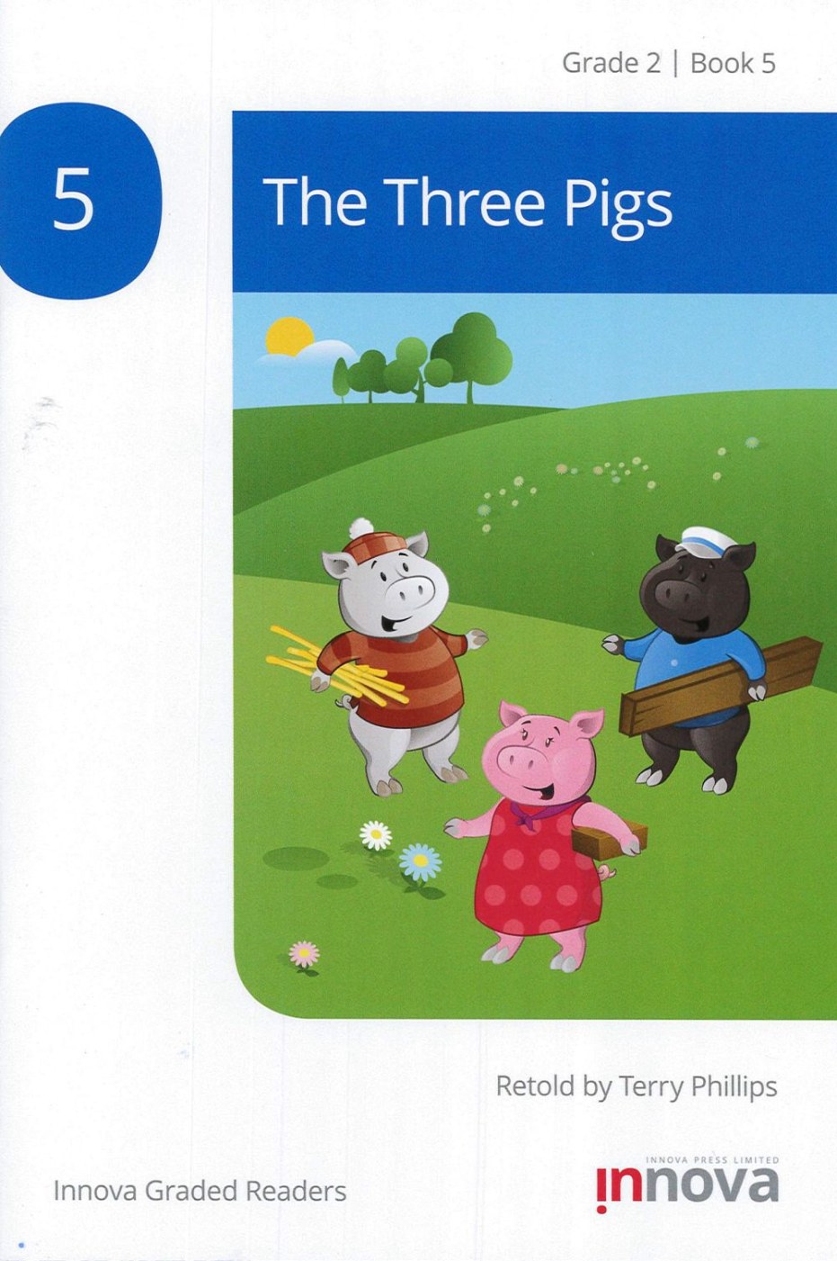 Innova Graded Readers Grade 2 (Book 5): The Three Pigs