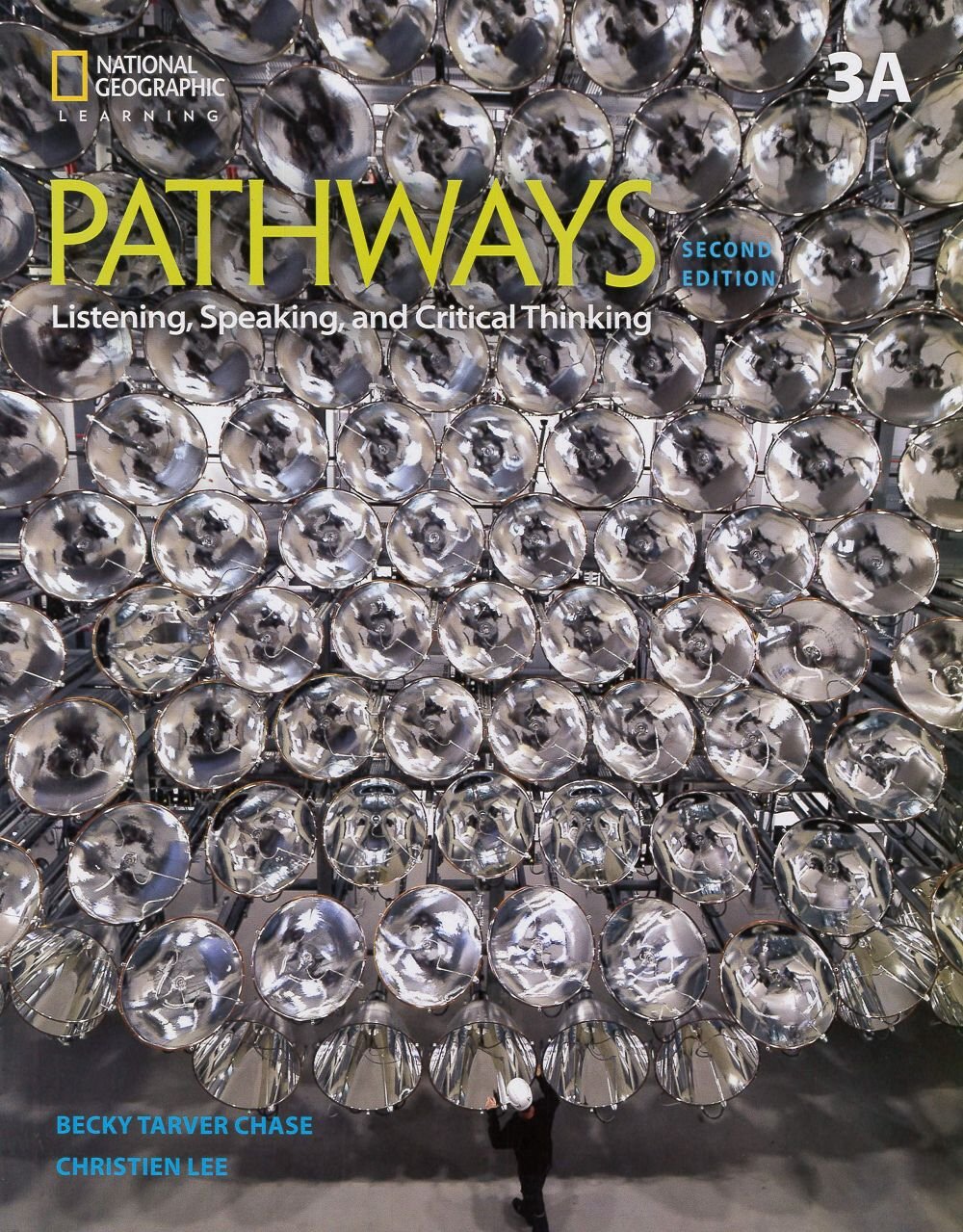 Pathways: Listening, Speaking, and Critical Thinking (3A) 2/e Split