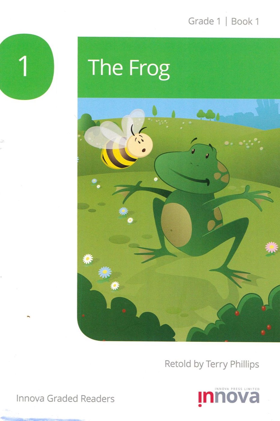 Innova Graded Readers Grade 1 (Book 1): The Frog