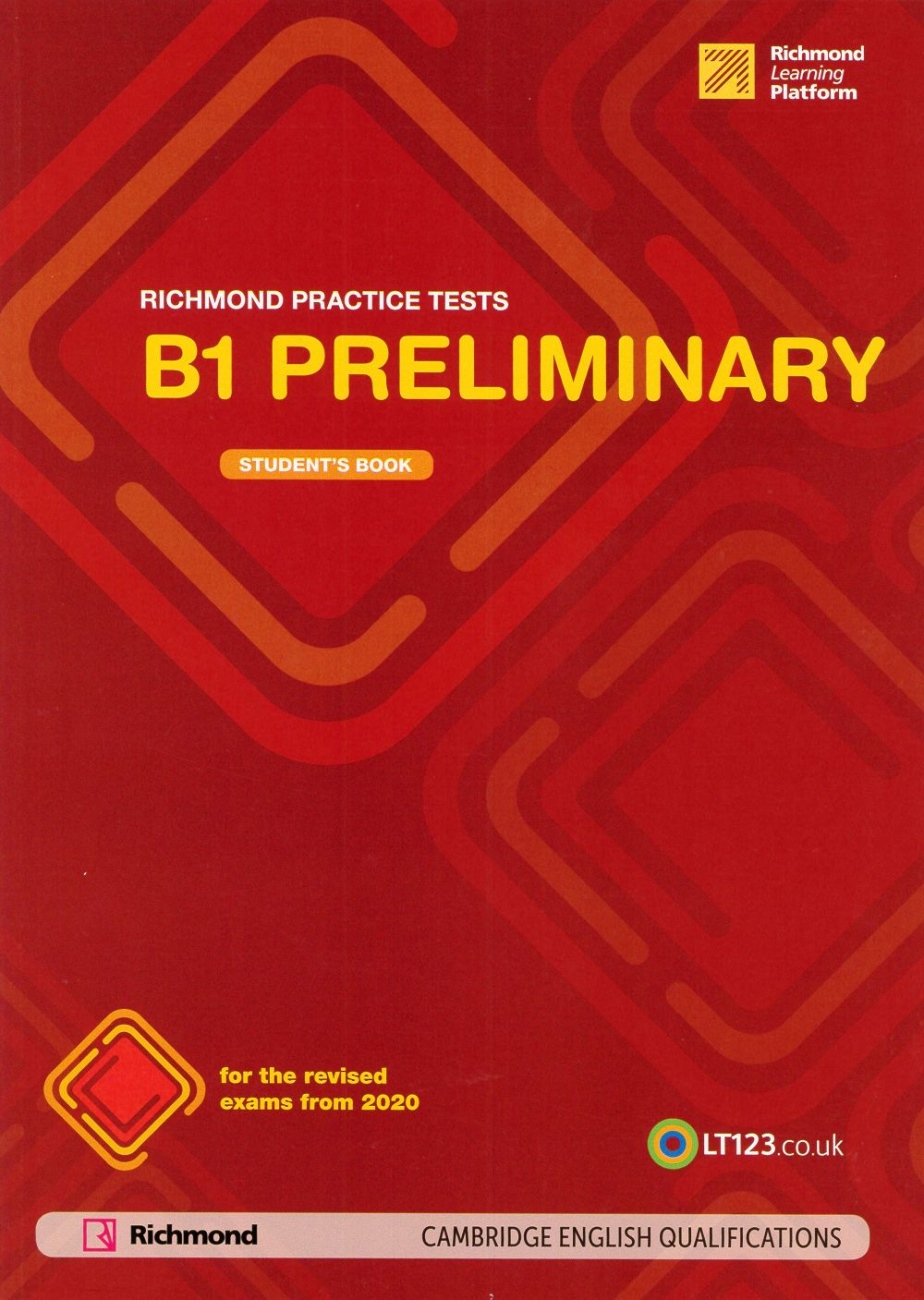 Richmond Practice Tests B1 Preliminary Stundent’s Book