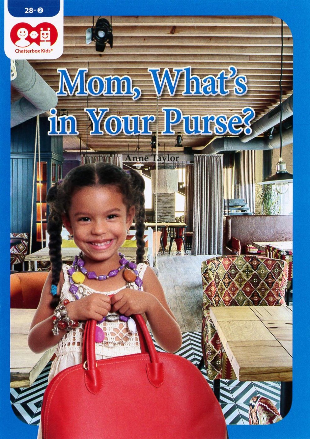 Chatterbox Kids 28-2 Mom, What’s in Your Purse?