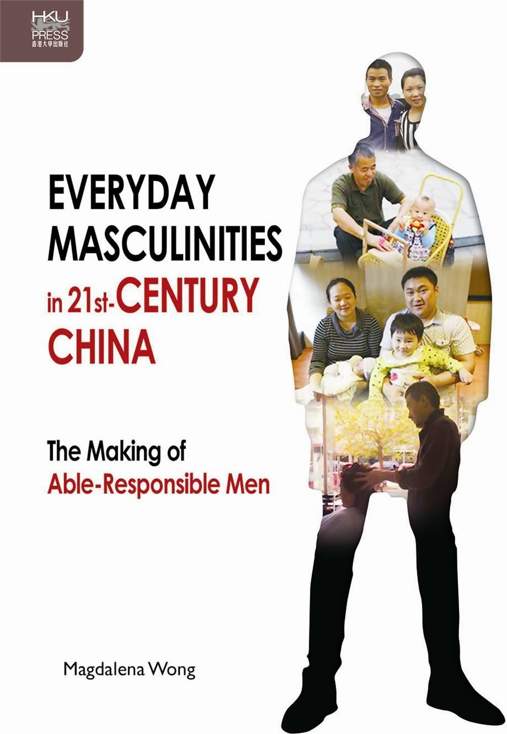 Everyday Masculinities in 21st...