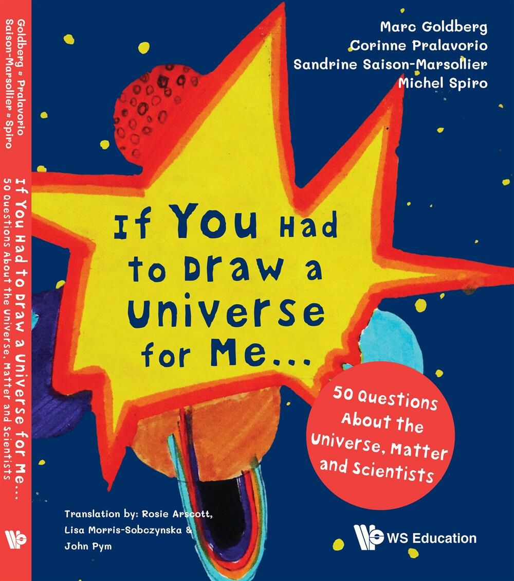 如果要你為我畫一個宇宙…：關於宇宙、物質和科學家的50問