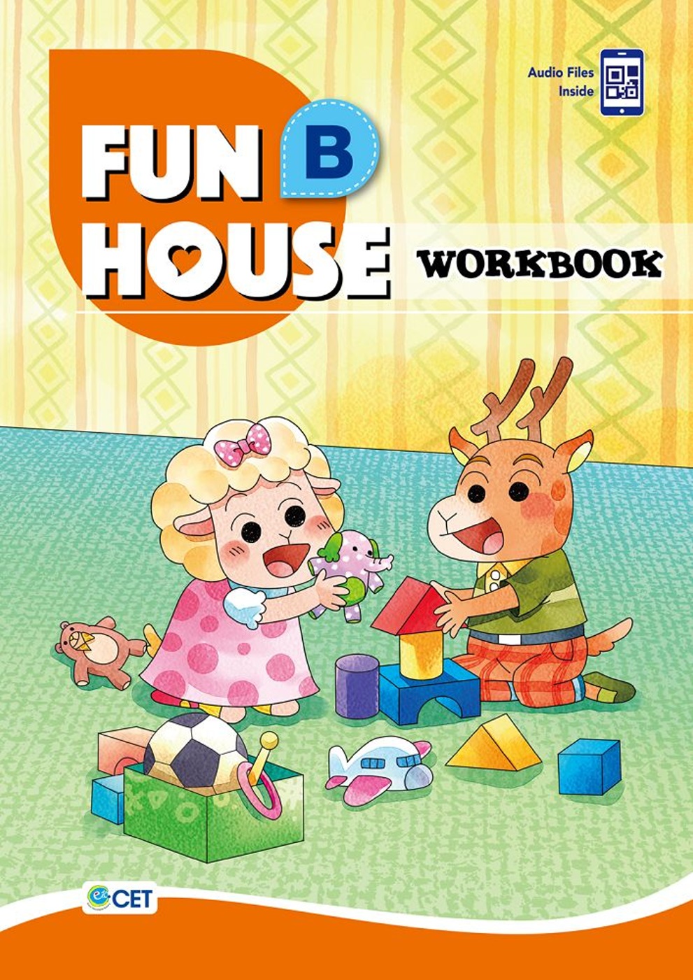 Fun House B Workbook(附音檔 QR CODE)