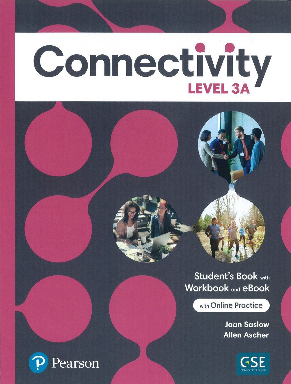 Connectivity (3A) Student’s Book with Workbook and eBook with Online Practice