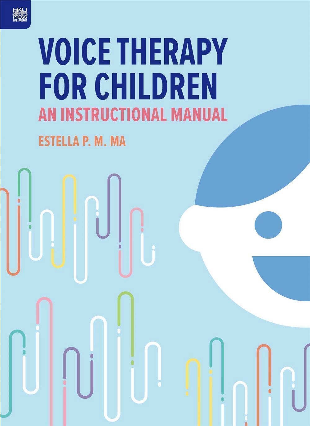 Voice Therapy for Children: An Instructional Manual