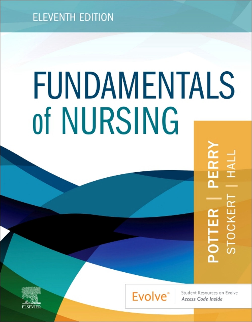 Fundamentals of Nursing, 11E