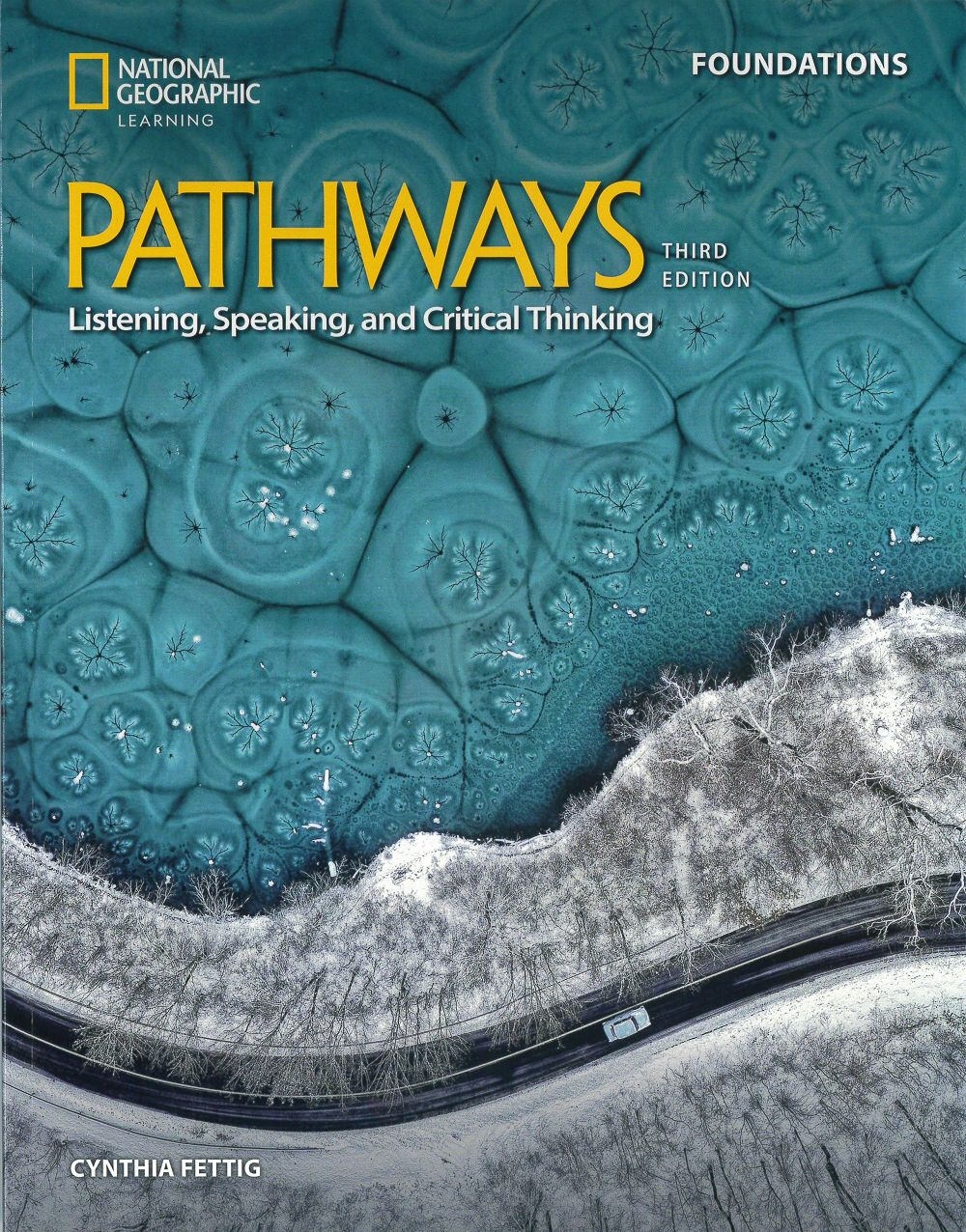 Pathways：Listening，Speaking，and CriticalThinking (Foundations) 3/e SB + Spark Platform
