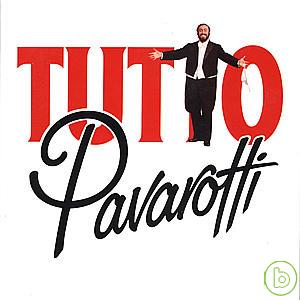 Pavarotti / Tutto Pavarotti - Songs and Arias