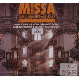 Biber: Missa Salisburgensis / Gabrieli Consort and Players, Paul McCreesh