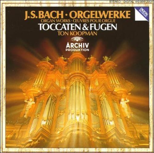 Bach : Orgelwerke - Toccaten  & Fugen / Ton Koopman
