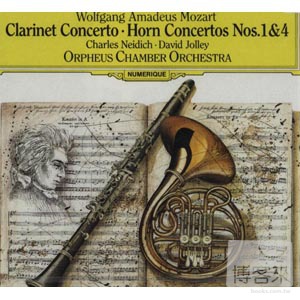 Mozart: Clarinet Concerto, Hor...