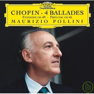 Chopin: 4 Ballades、Fantaisie O...