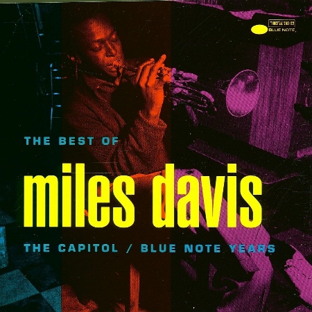 Miles Davis / The Best of Miles Davis - The Capitol And Blue Note Years