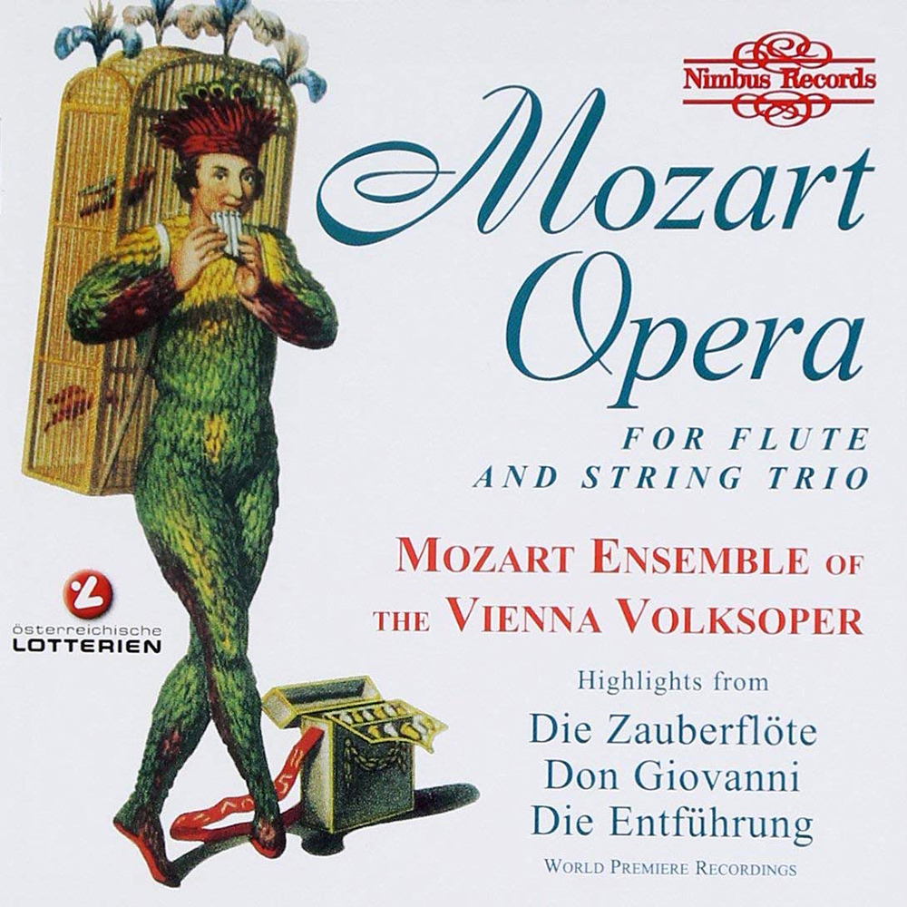 Mozart Opera Arias arranged for Flute and String Trio (Nimbus Records)