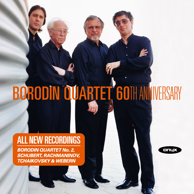 Borodin Quartet 60th Anniversary / Borodin String Quartet (ONYX Classics)