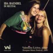 Ida Haendel / Ida Haendel in Recital: 2000 Newport Music Festival