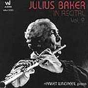 Julius Baker / Julius Baker in Recital Vol.2