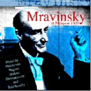 Yevgeny Mravinsky / Mravinsky in Moscow 1972 (The Leningrad Philharmonic)