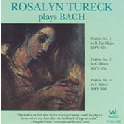 Rosalyn Tureck / Rosalyn Tureck Plays Bach:  Partitas No.1, 2, 6