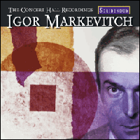 Igor Markevitch / Igor Markevitch: The Concert Hall Recordings