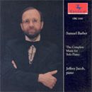 Jeffrey Jacob / Samuel Barber: The Complete Works for Solo Piano