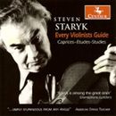 Steven Staryk / Every Violinists Guide: 34 Traditional Caprices - Etudes - Studies