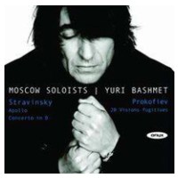 Yuri Bashmet；Moscow Soloists / Yuri Bashmet & Moscow Soloists plays Stravinsky & Prokofiev