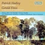 Vernon Handley；Guildford Philharmonic Orchestra & Chorus / Patrick Hadley: The Tress So High & Finzi: Intimations of Imm