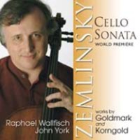 Raphael Wallfisch / Zemlinsky: Cello Sonata and Cello Works by Goldmark & Korngold