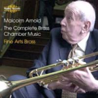 Fine Arts Brass / Malcolm Arnold: The Complete Brass Chamber Music