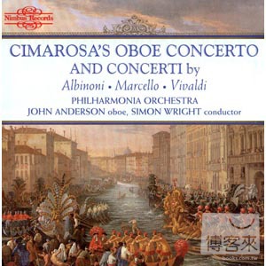 John Anderson / Cimarosa, Albinoni, Marcello & Vivaldi: Oboe Concertos