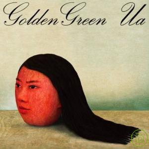UA / 《Golden Green》