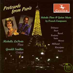 Michelle LePorte & Gerald Saulter / Postcards from Paris: Melodic Flute & Guitar by French Composers