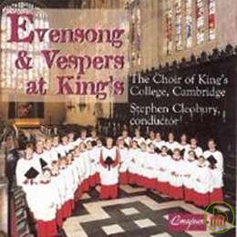 The Choir of King’s College, Cambridge / Evensong & Vespers at King’s