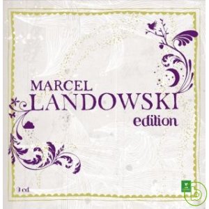 MARCEL LANDOWSKI / LANDOWSKI : MARCEL LANDOWSKI EDITION