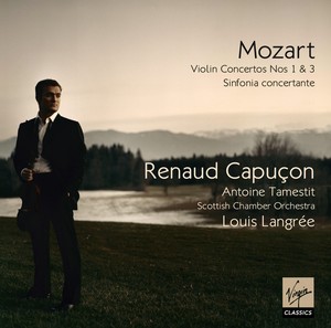 Renaud Capu?on/Antoine Tamestit/Scottish Chamber Orchestra/Louis Langree / Mozart: Violin Concertos 1 & 3, Sinfonia Conc