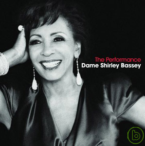 Dame Shirley Bassey / The Performance