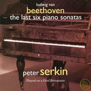 Beethoven: The Last Six Piano Sonatas / Peter Serkin (2CD)