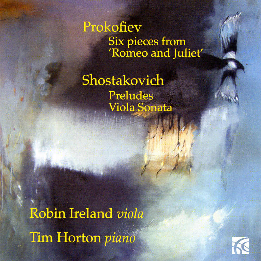 Prokofiev: 6 Pieces from Romeo & Juliet & Shostakovich: Preludes Op.34 & Viola Sonata / Robin Ireland