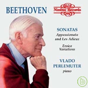 Vlado Perlemuter plays Beethoven: Painos Sonata Op.57 ’Appassionata’, Op.81a ’Les Adieux’ & Eroica Variations Op.35