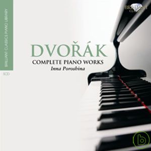 Antonin Dvorak: Complete Piano Works / Inna Poroshina (5CD)