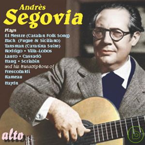 Segovia plays ...... / Andres Segovia