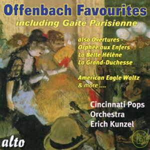 Erich Kunzel: Offenbach Favourites / Erich Kunzel & Cincinnati Pops