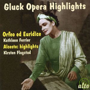 Gluck: Opera Highlights with Kathleen Ferrier & Kirsten Flagstad / Kathleen Ferrier & Kirsten Flagstad